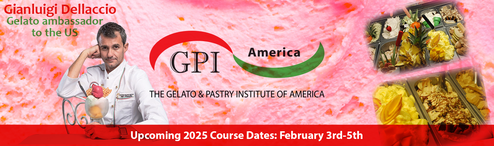 Learn to Make Gelato and Design Your Store, Three Day Course February 3rd-5th 2025